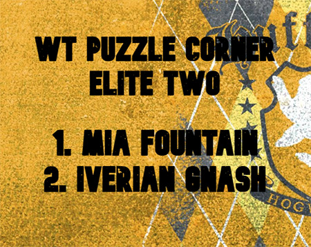 Graphic shows picture of a graphic of golden background; on the right side are diamond outlines in white, and letters of partial words 'Huf' and 'HOG'. Overlaying all that are words in bold black font: 'WT Puzzle Corner Elite Two 1. Mia Fountain 2. Iverian Gnash'